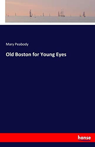Old Boston for Young Eyes