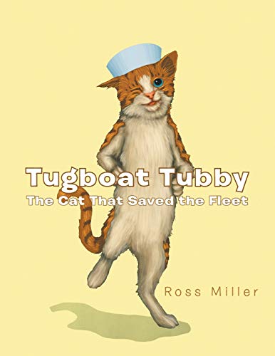 Tugboat Tubby: The Cat That Saved the Fleet