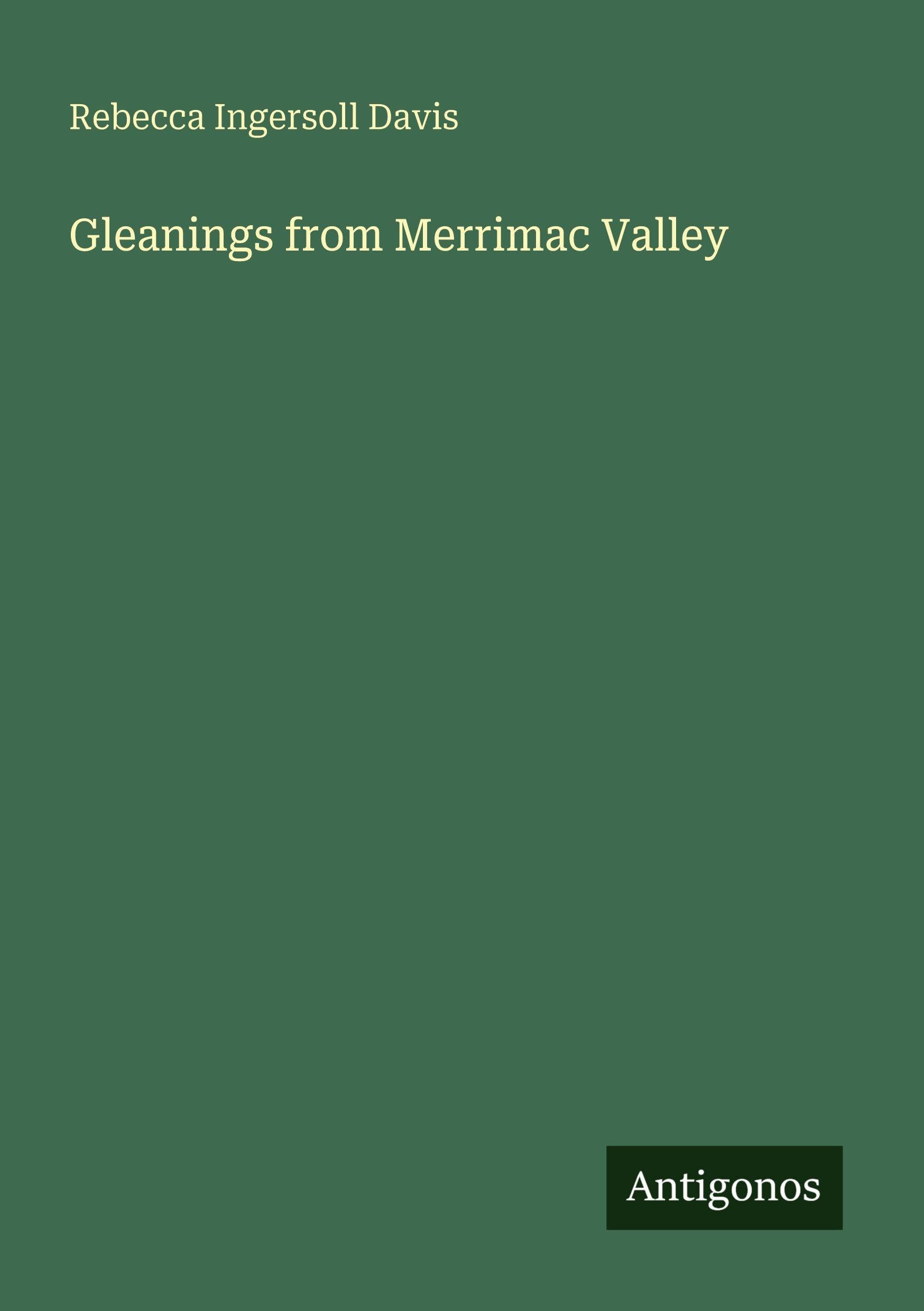 Gleanings from Merrimac Valley