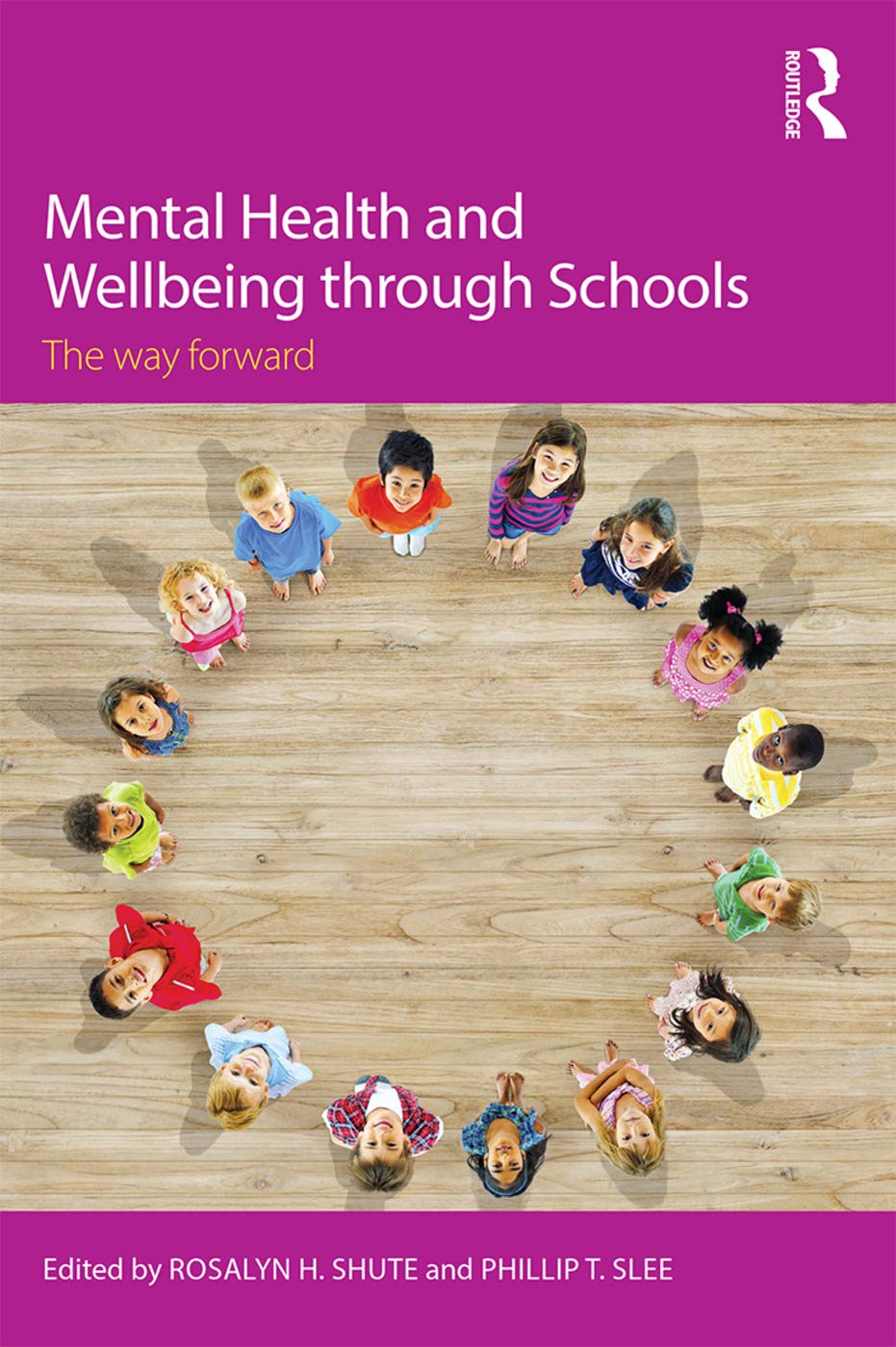 Mental Health and Wellbeing through Schools: The Way Forward