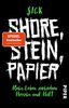 Shore, Stein, Papier: Mein Leben zwischen Heroin und Haft