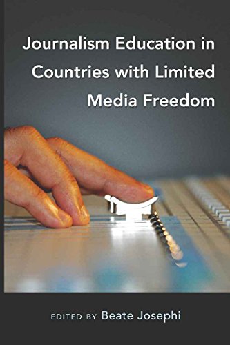 Journalism Education in Countries with Limited Media Freedom (Mass Communication and Journalism)
