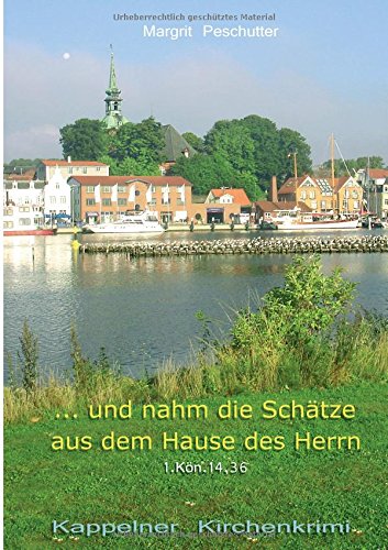 ... Und nahm die Schätze aus dem Hause des Herrn