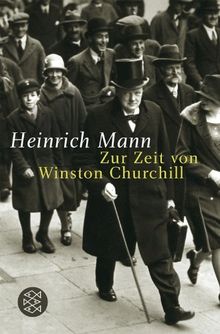 Zur Zeit von Winston Churchill von Heinrich Mann | Buch | Zustand gut