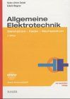 Allgemeine Elektrotechnik, Bd.1