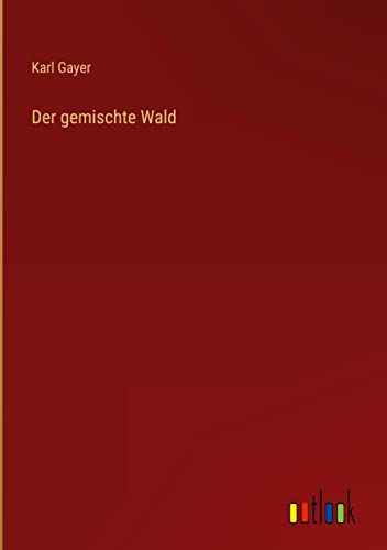 Der gemischte Wald