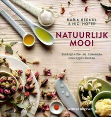 Natuurlijk mooi: biologische en homemade beautyproducten
