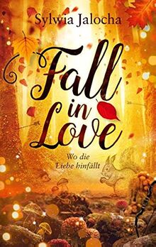 Fall in Love: Wo die Liebe hinfällt