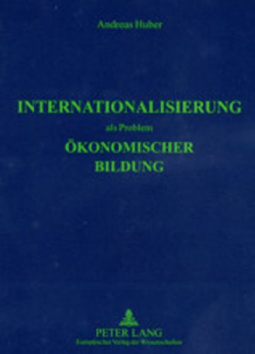 Internationalisierung als Problem ökonomischer Bildung