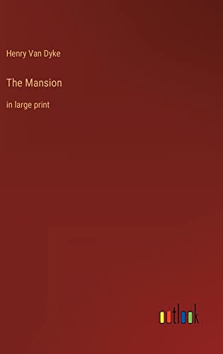The Mansion: in large print