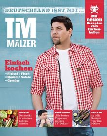 Deutschland isst mit... Tim Mälzer: Kochmagazin