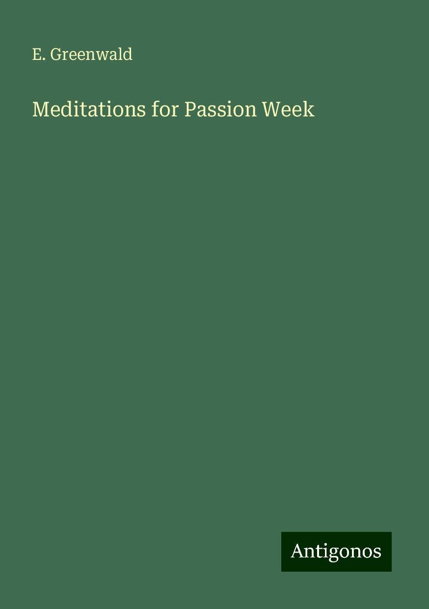 Meditations for Passion Week