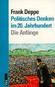 Politisches Denken im 20. Jahrhundert. Die Anfänge