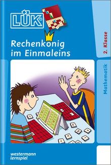 LÜK: Rechenkönig im Einmaleins: Mündliches Grundrechnen ab Klasse 2