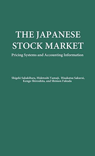 The Japanese Stock Market: Pricing Systems and Accounting Information