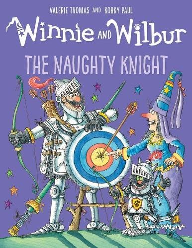 Winnie and Wilbur: The Naughty Knight (Winnie & Wilbur)