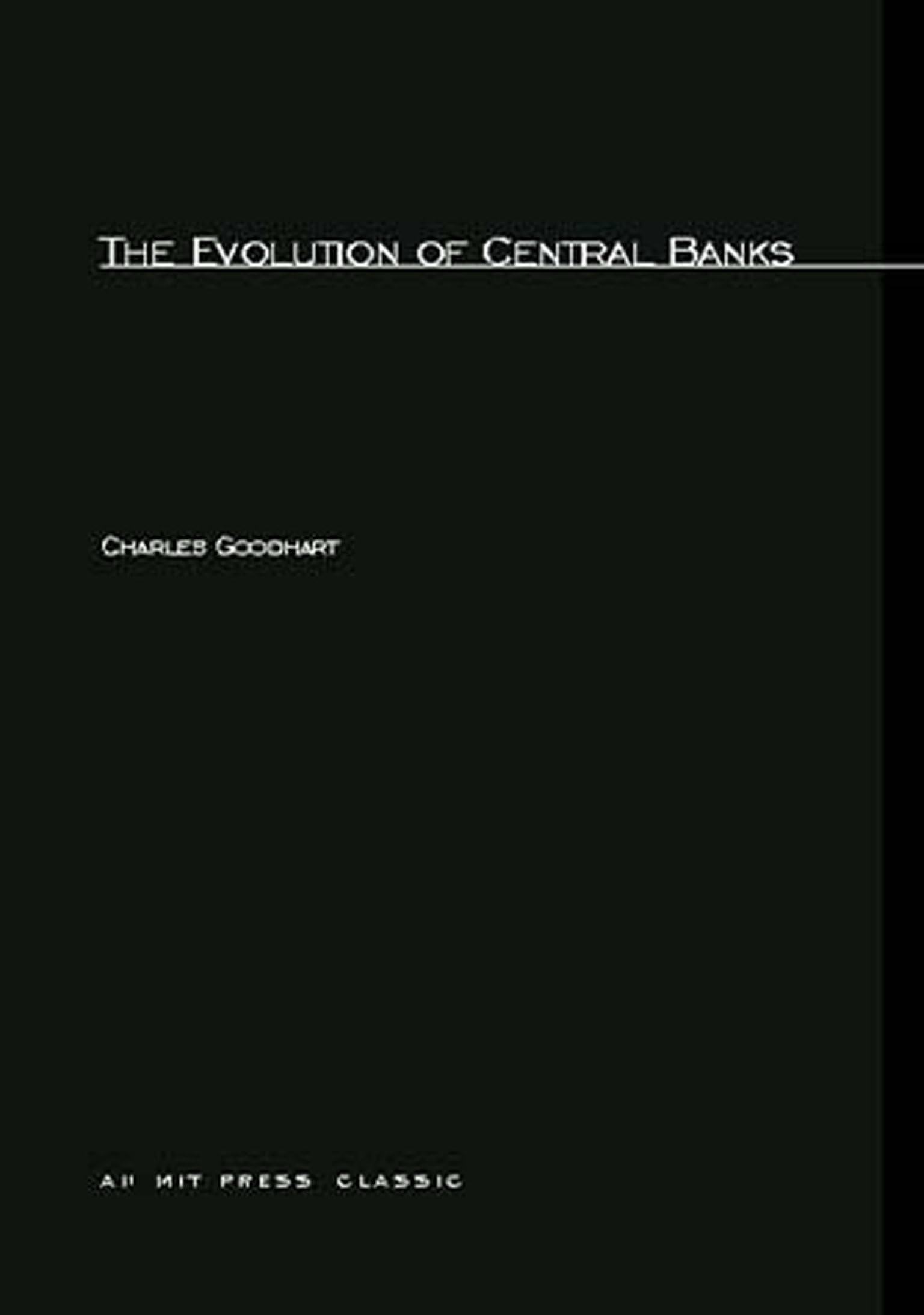 The Evolution of Central Banks (MIT Press)