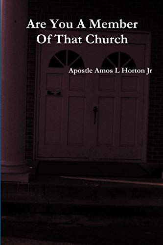 Are You A Member Of That Church