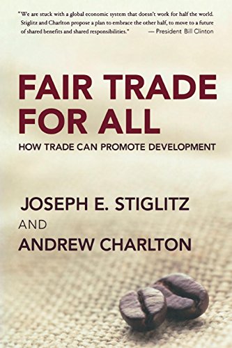 Fair Trade for All: How Trade Can Promote Development