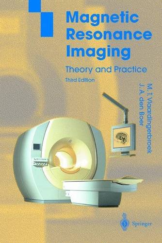 Magnetic Resonance Imaging: Theory and Practice (Physics and Astronomy Online Library)