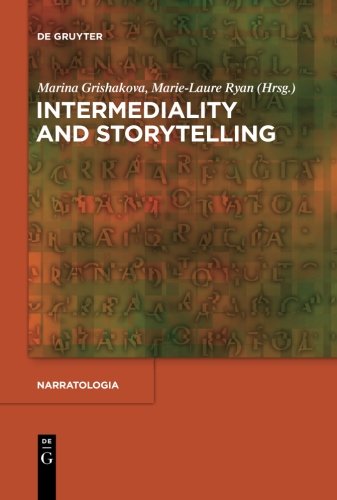 Intermediality and Storytelling (Narratologia Contributions to Narrative Theory)