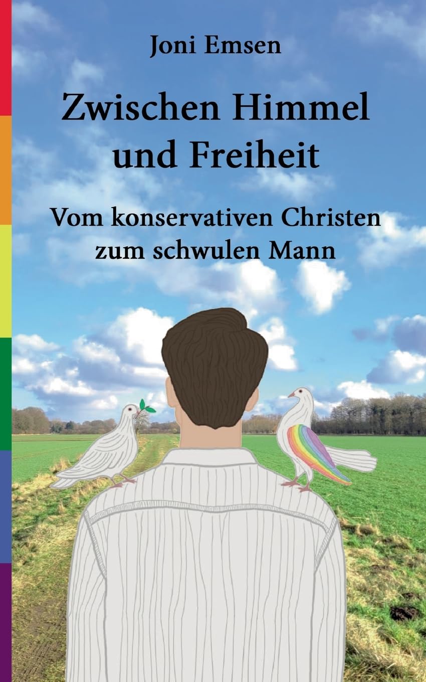 Zwischen Himmel und Freiheit: Vom konservativen Christen zum schwulen Mann