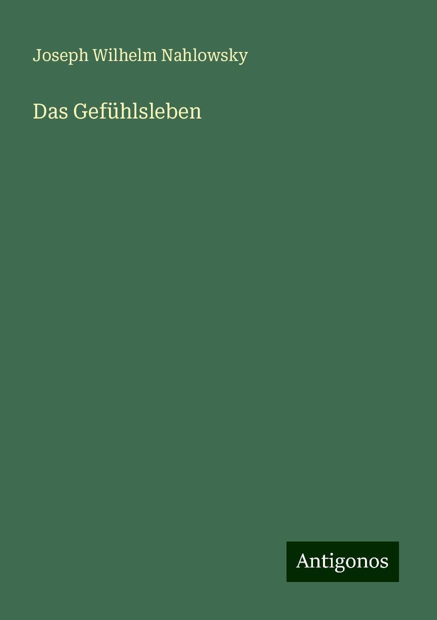 Das Gefühlsleben