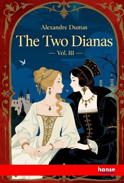 The Two Dianas: Vol. III