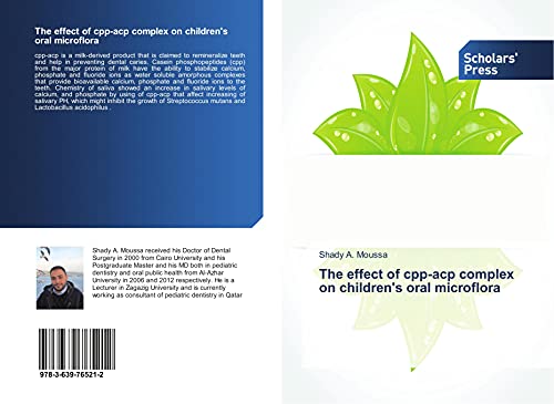 The effect of cpp-acp complex on children's oral microflora