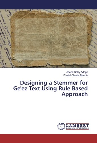 Designing a Stemmer for Ge'ez Text Using Rule Based Approach