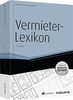 Vermieter-Lexikon - mit Arbeitshilfen online: Leitfaden für Eigentümer und Verwalter
