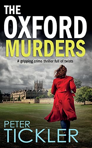 THE OXFORD MURDERS a gripping crime thriller full of twists (Doug Mullen Mysteries)