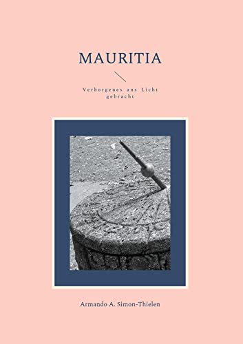 Mauritia: Verborgenes ans Licht gebracht. Miniaturen