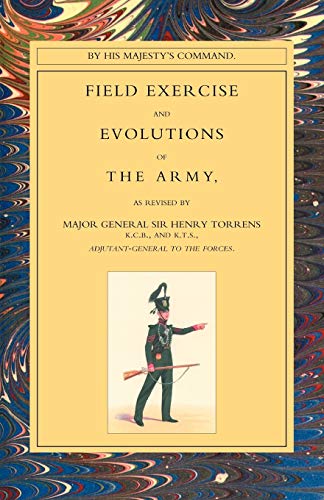 Field Exercise and Evolutions of the Army