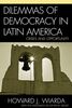 Dilemmas of Democracy in Latin America: Crises and Opportunity