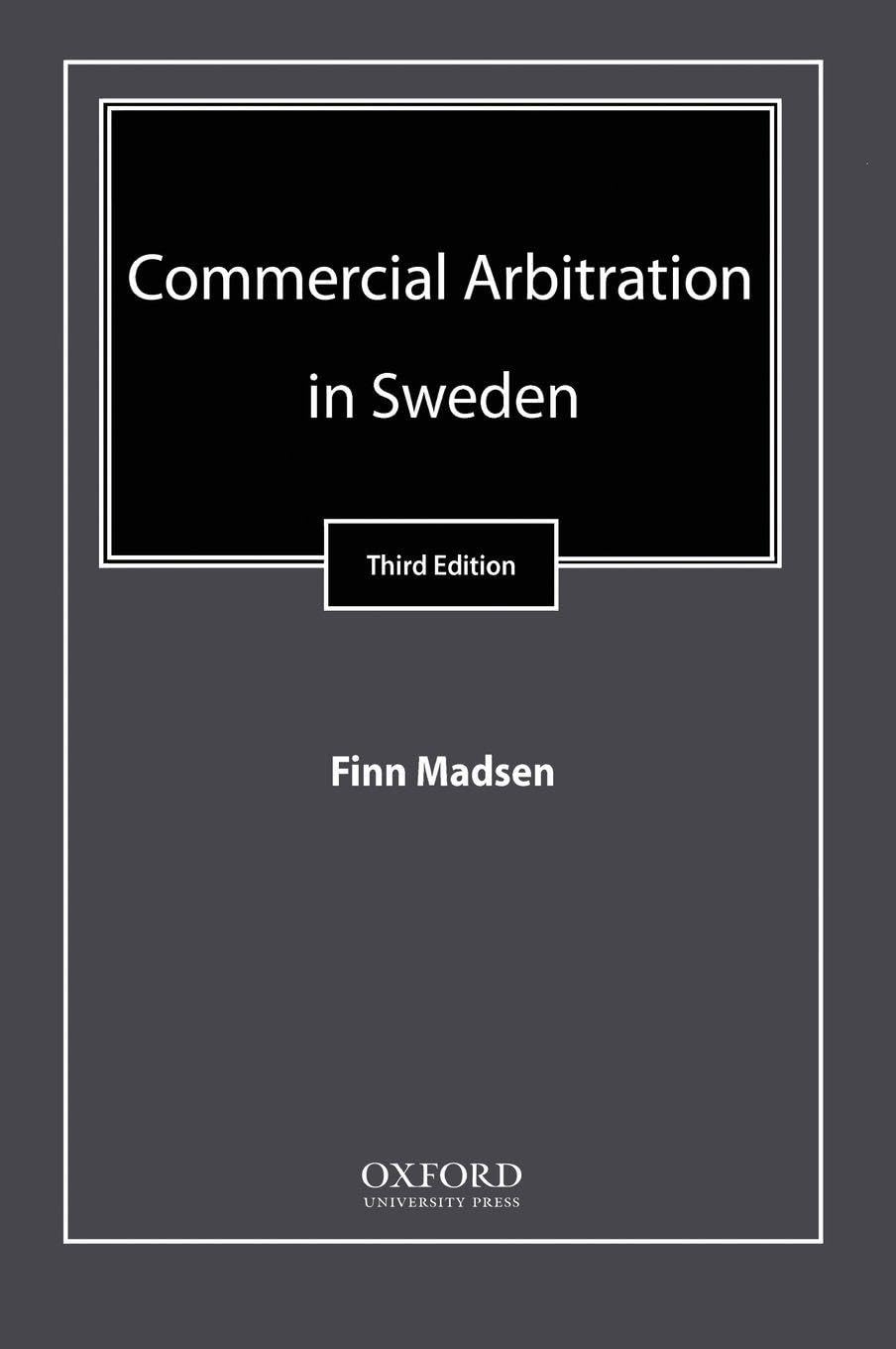 Commercial Arbitration in Sweden
