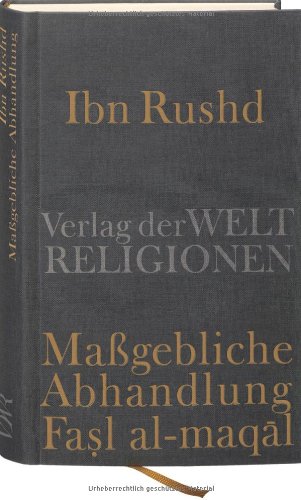 Maßgebliche Abhandlung: Fasl al-maqal