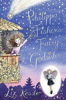 Philippa Fisher's Fairy Godsister.Philippa und die Wunschfee, englische Ausgabe: Book 1