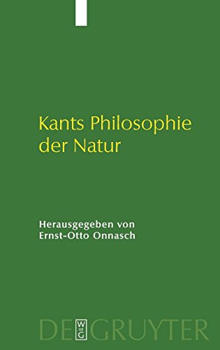 Kants Philosophie der Natur: Ihre Entwicklung im Opus postumum und ihre Wirkung