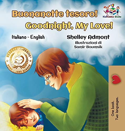Buonanotte tesoro! Goodnight, My Love!: Italian English Bilingual (Italian English Bilingual Collection)