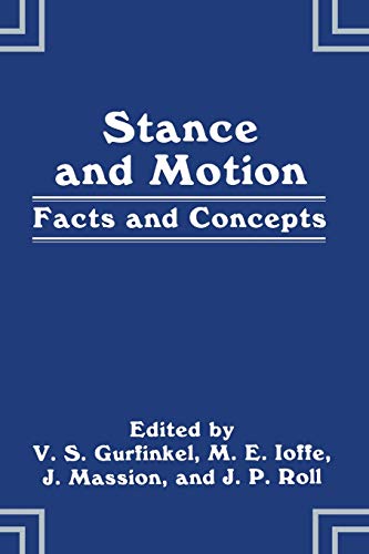 Stance and Motion: Facts And Concepts
