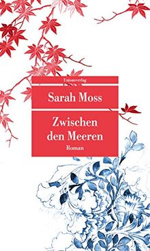 Zwischen den Meeren: Roman (Unionsverlag Taschenbücher)