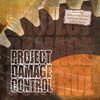 Project Damage Control