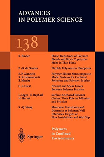 Polymers in Confined Environments: Polymers in Confined Environments (Advances in Polymer Science, 138, Band 138)