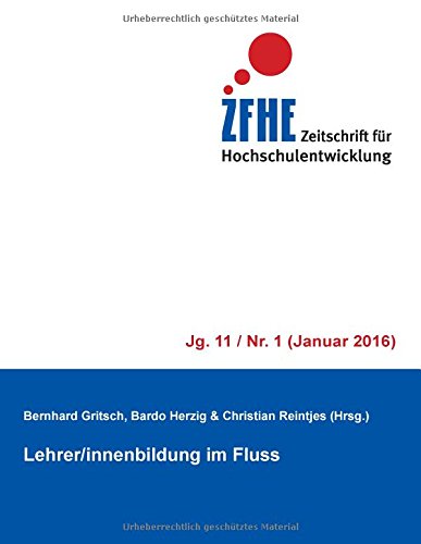 Lehrer/innenbildung im Fluss (Zeitschrift für Hochschulentwicklung)