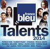 Talents France Bleu 2014 Vol.1