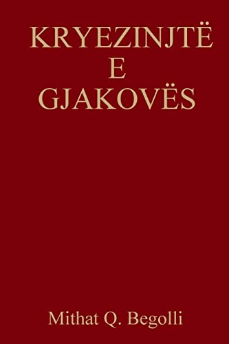 KRYEZINJTË E GJAKOVËS