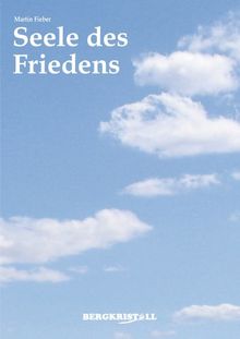 Seele des Friedens