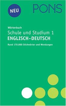 PONS Wörterbuch für Schule und Studium 1 Englisch  - Deutsch