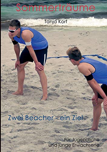 Sommerträume: Zwei Beacher - ein Ziel